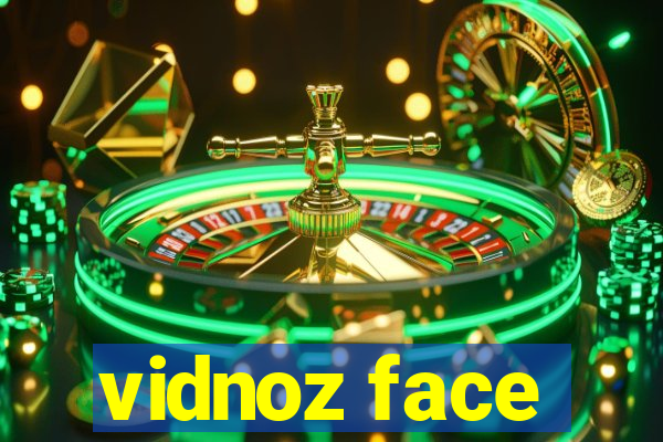 vidnoz face